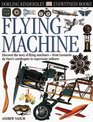 Eyewitness Flying Machine