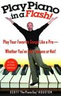 Play Piano in a Flash Play Your Favorite Songs Like a ProWhether You've Had Lessons or Not