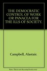 The Democratic Control of Work