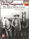 the fun of living dangerously the life of yakima canutt