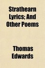 Strathearn Lyrics And Other Poems