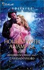 Holiday with a Vampire: Christmas Cravings / Fate Calls (Silhouette Nocturne, No 29)