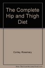 The Complete Hip and Thigh Diet