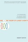 The Theory of Almost Everything The Standard Model the Unsung Triumph of Modern Physics