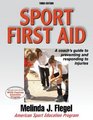 Sport First Aid Official Text of the Nfhs Coaches Education Program