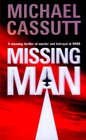 Missing Man  A Stunning Thriler of Murder and Betrayal at NASA