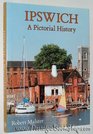 Ipswich A Pictorial History