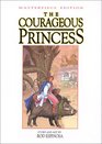 Courageous Princess Masterpiece Edition