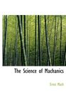 The Science of Machanics