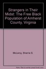Strangers in Their Midst The Free Black Population of Amherst County Virginia