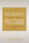 Women and the Priesthood: What One Mormon Woman Believes