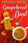 Gingerbread Dead A Hilarious Holiday Mystery