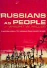 Russians As People