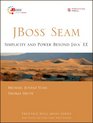 JBoss  Seam Simplicity and Power Beyond Java  EE