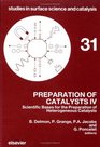 Preparation of Catalysts IV Scientific Bases for the Preparation of Heterogeneous Catalysts