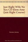 Just Right Workbook without Key Elementary American English Version