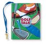 Golf Talk