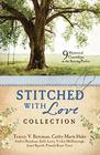 Stitched with Love Romance Collection 9 Historical Courtships Begin in the Sewing Parlor