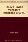 Tolley's Payroll Manager's Handbook 199899