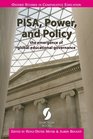 PISA Power and Policy the emergence of global educational governance