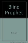 Blind Prophet