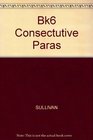 Bk6 Consectutive Paras