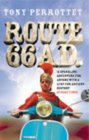 Route 66 AD On the Trail of Ancient Roman Tourists