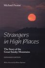 Strangers in High Places: The Story of the Great Smoky Mountains
