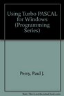Using Turbo Pascal for Windows