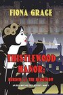 Thistlewood Manor Murder at the Hedgerow