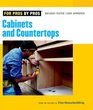 Cabinets and Countertops (For Pros By Pros)