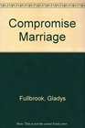 Compromise Marriage