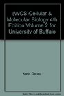 Cellular  Molecular Biology 4th Edition Volume 2 for University of Buffalo