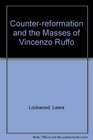 Counterreformation and the Masses of Vincenzo Ruffo