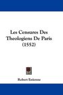 Les Censures Des Theologiens De Paris