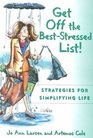Get Off the Best Stressed List Strategies for Simplifying Life