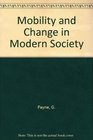 Mobility and Change in Modern Society