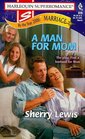 A Man for Mom (By the Year 2000: Marriage) (Harlequin Superromance, 826)