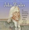 John Wesley Men and Women of Faith Series