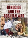 Genocide and the Bosnian War