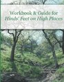 Workbook and Guide for Hinds' Feet on High Places