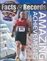 Facts and Records Amazing Achievements