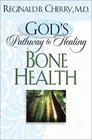 God's Pathway to Healing Bone Health