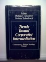 Trends toward Corporatist Intermediation