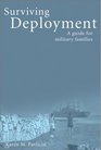 Surviving Deployment A Guide for Military Families