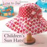 Children's Sun Hats (Love to Sew)