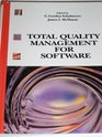 Total Quality Management for Software