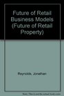 Future of Retail Business Models