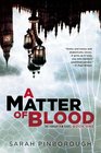 A Matter of Blood (The Dog-Faced Gods, Bk 1)