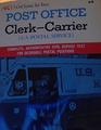Post Office ClerkCarrier United States Postal Service The Complete Study Guide for Scoring High